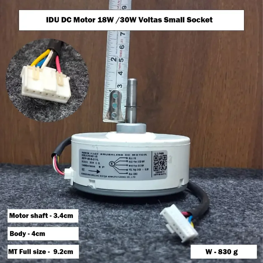 IDU DC Motor 18W / 30W Voltas Small Socket